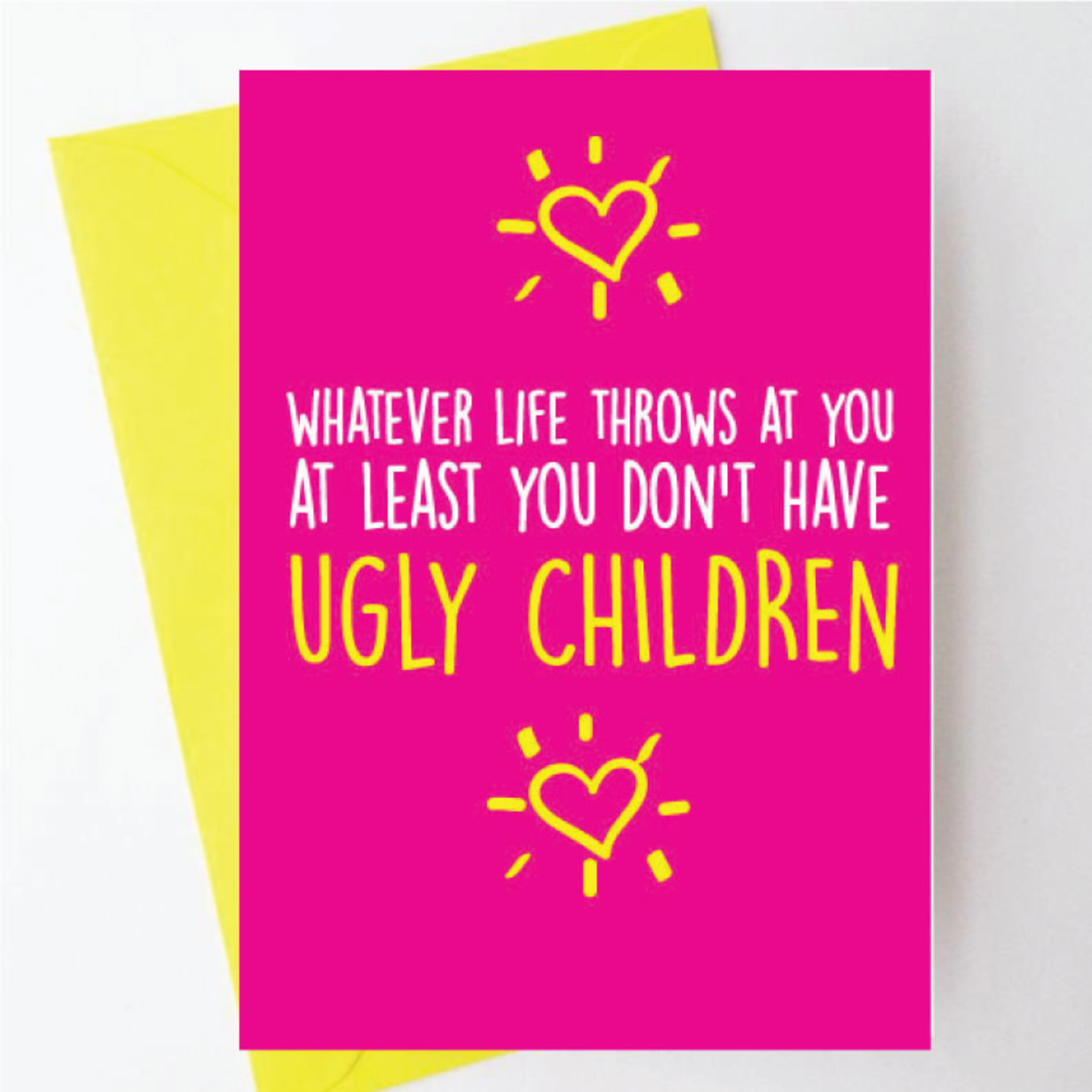 Cheeky Chops Cards & Wanky Candles Funny Birthday Card at Least You Don't Have Ugly Children