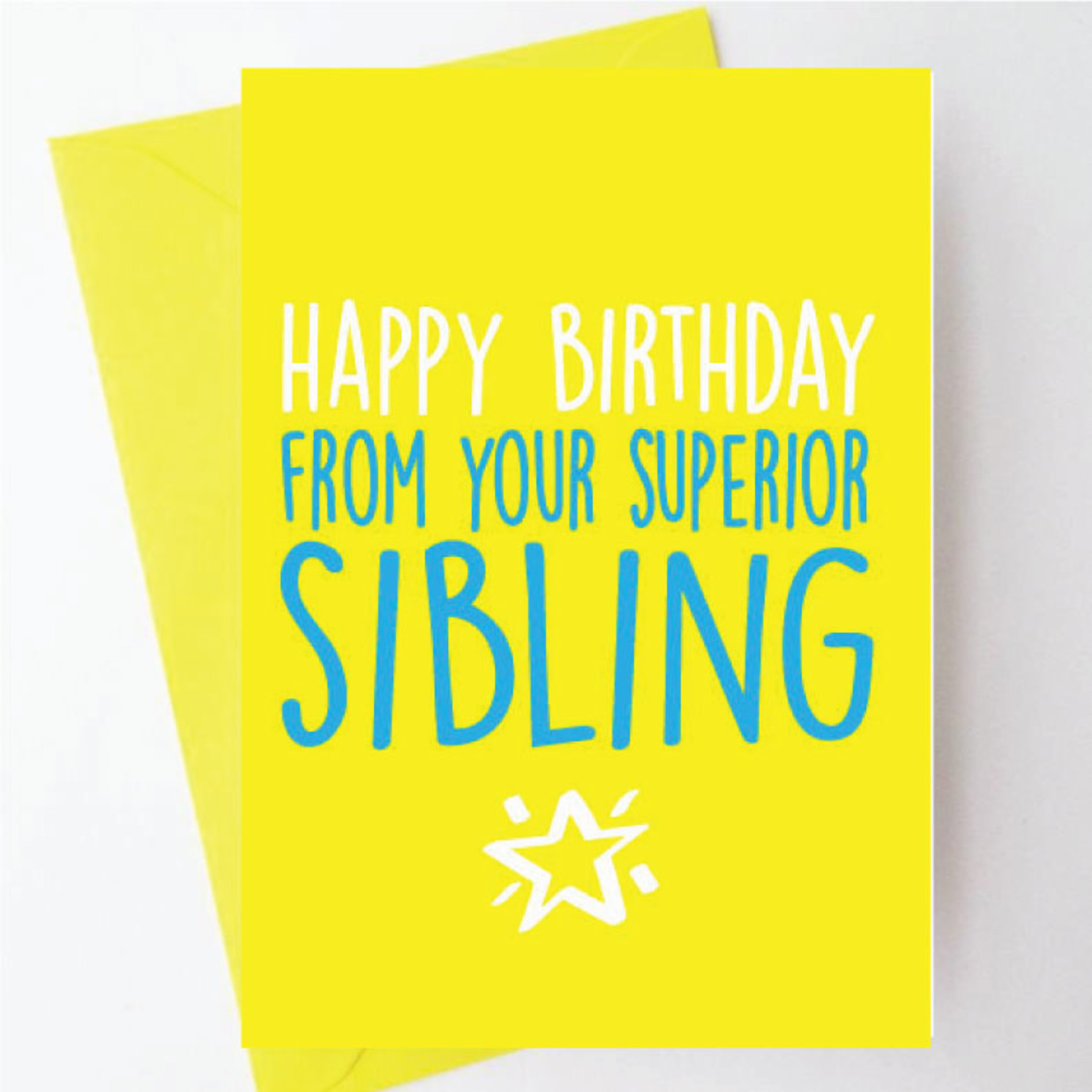 Cheeky Chops Cards & Wanky Candles Funny Birthday Card Happy Birthday Your Superior Sibling