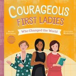 Familius LLC Courageous First Ladies Children's Book