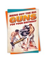 Kweer Cards/Peachy Kings "Big Guns" Birthday Card