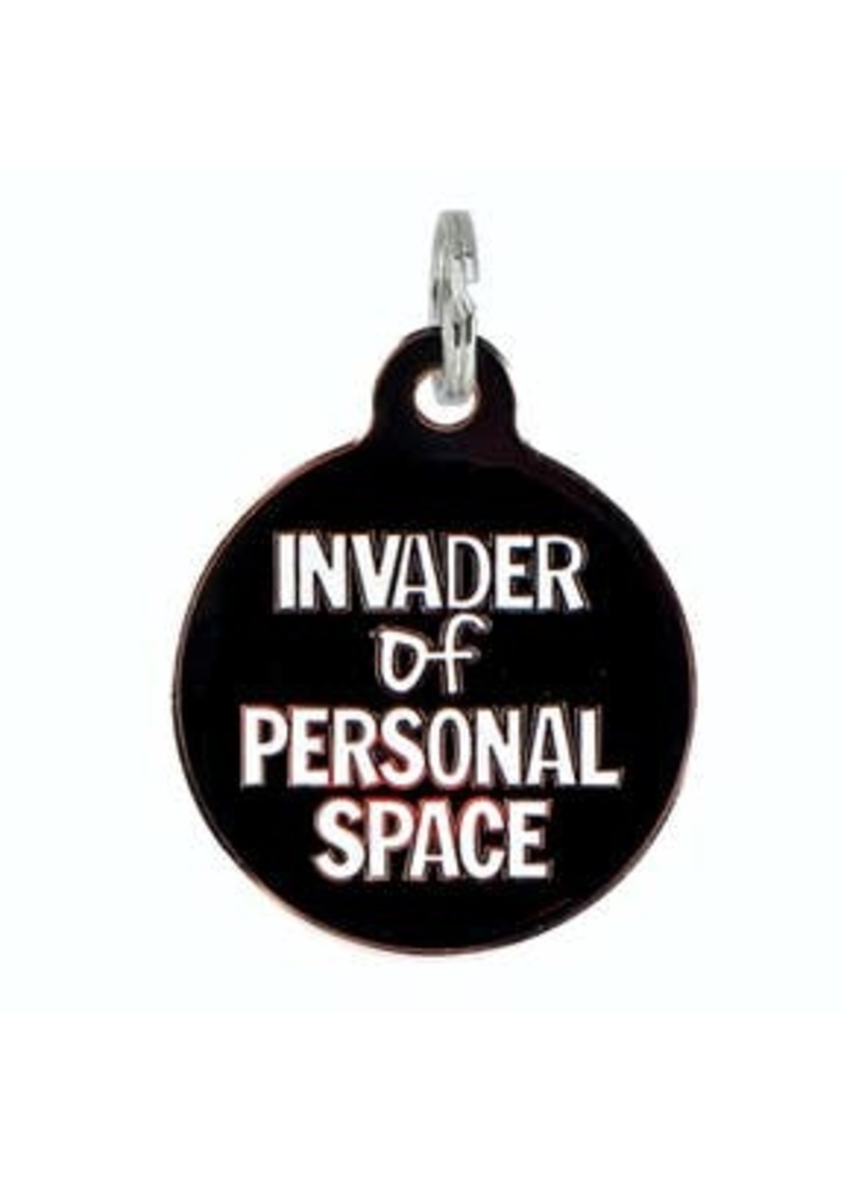 Bad Tags “Invader of Personal Space”- Round Charm- Blk/Wht