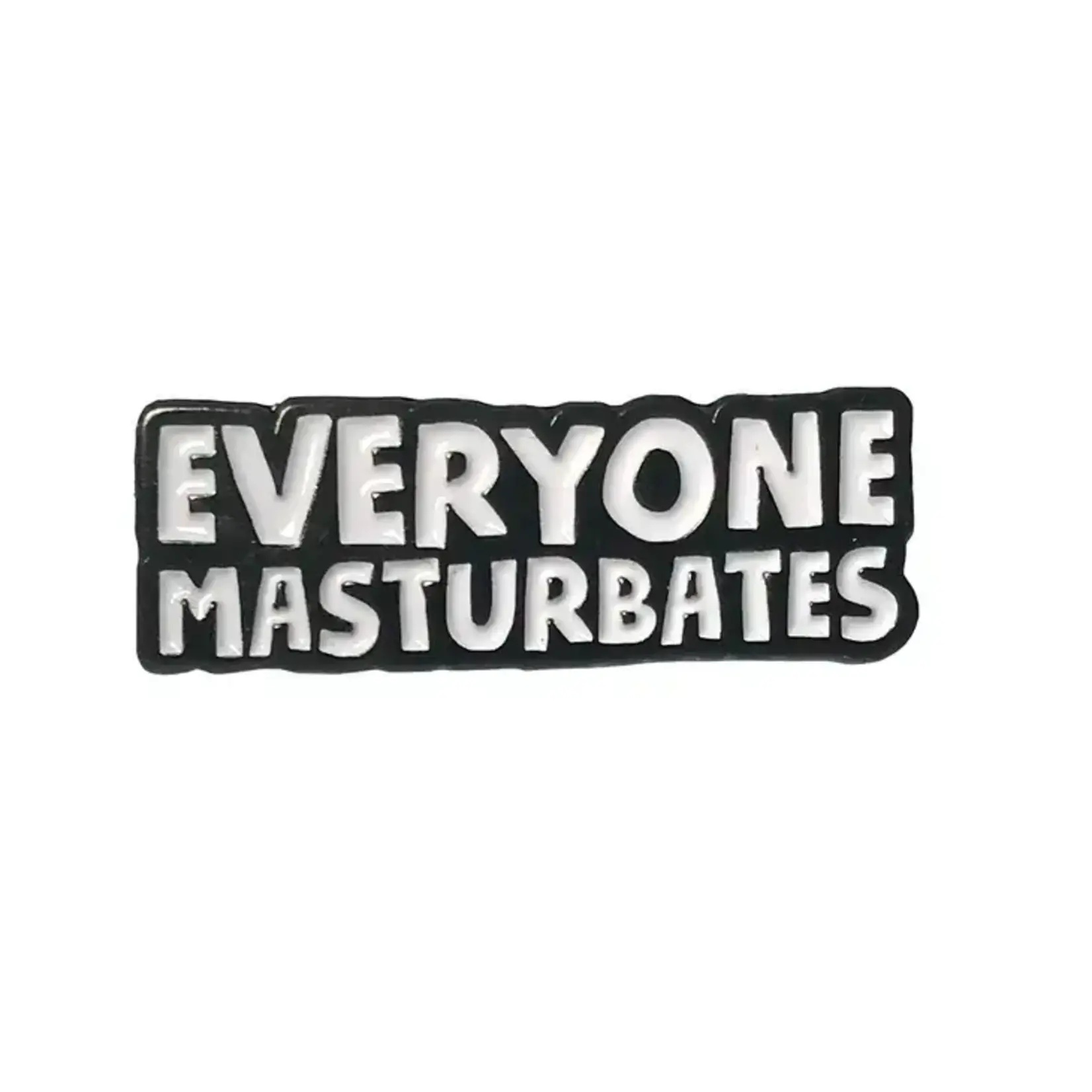 Geeky And Kinky Everyone.. Enamel Pin