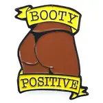 Geeky And Kinky Booty Positive (Chocolate) Enamel Pin