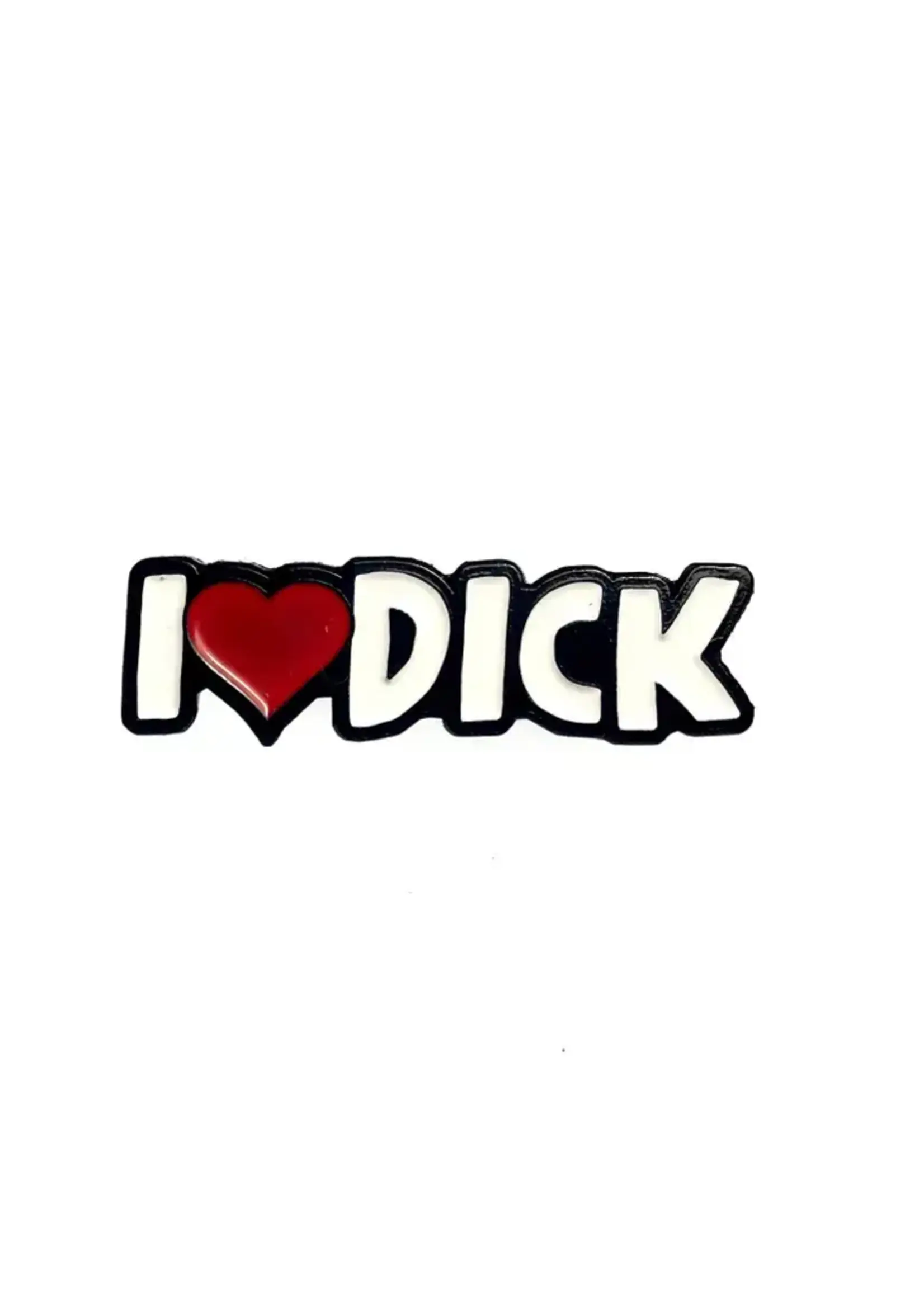 Geeky And Kinky I Heart Dick Enamel Pin