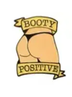 Geeky And Kinky Booty Positive (Vanilla) Enamel Pin