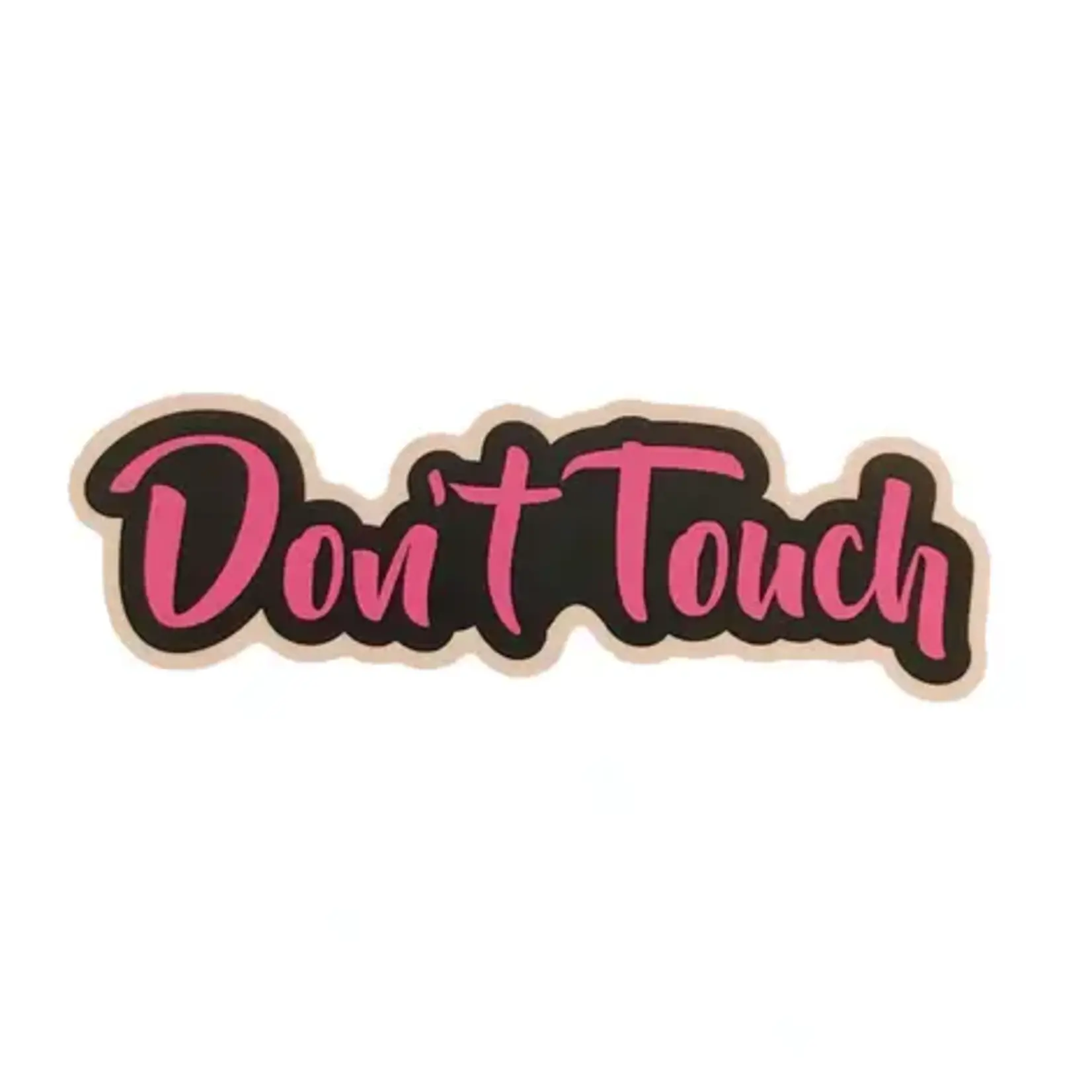 Geeky And Kinky Don't Touch - Pink Sticker