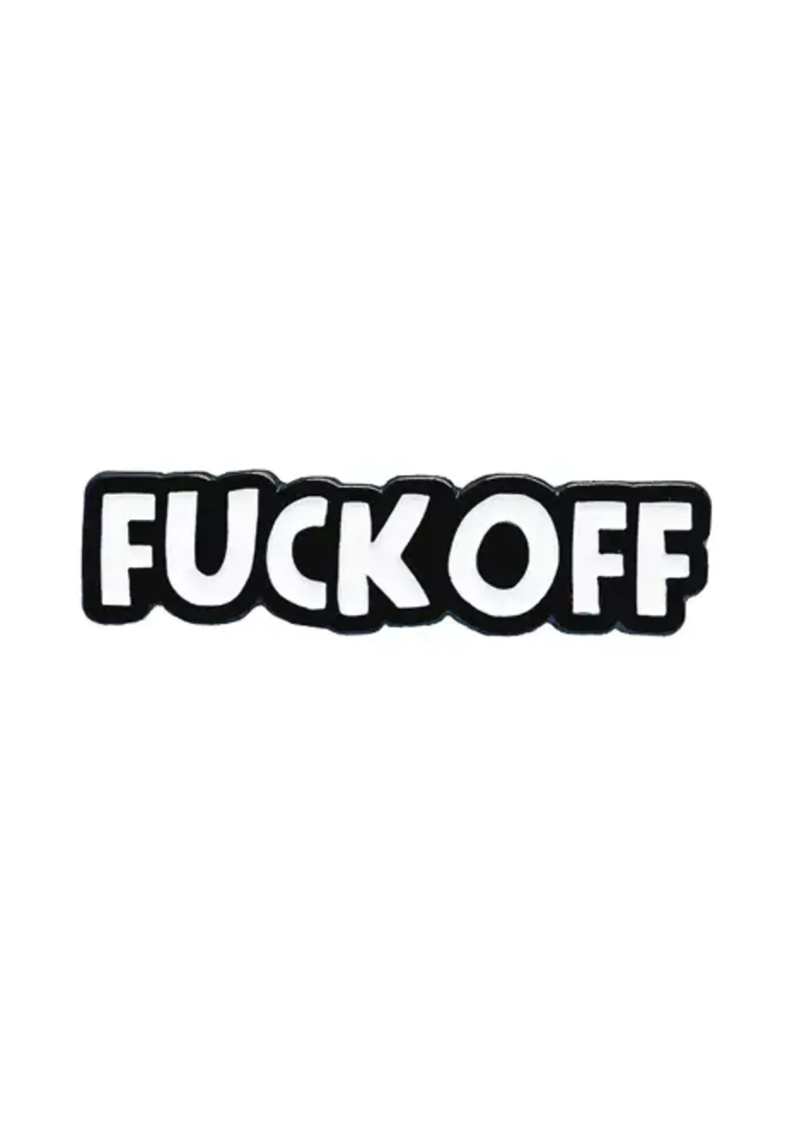Geeky And Kinky Fuck Off Enamel Pin