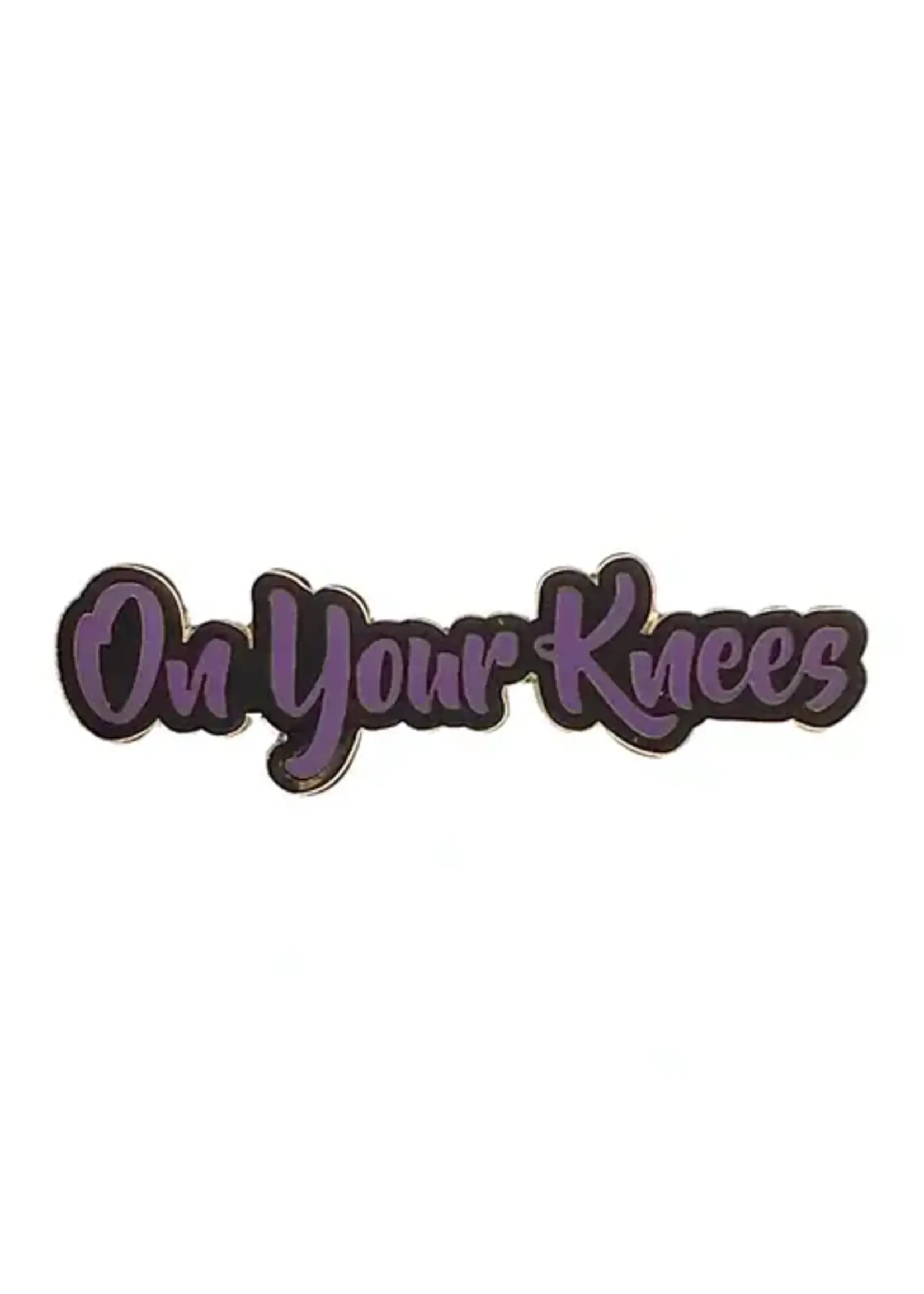 Geeky And Kinky On Your Knees Enamel Pin (Blue Version)
