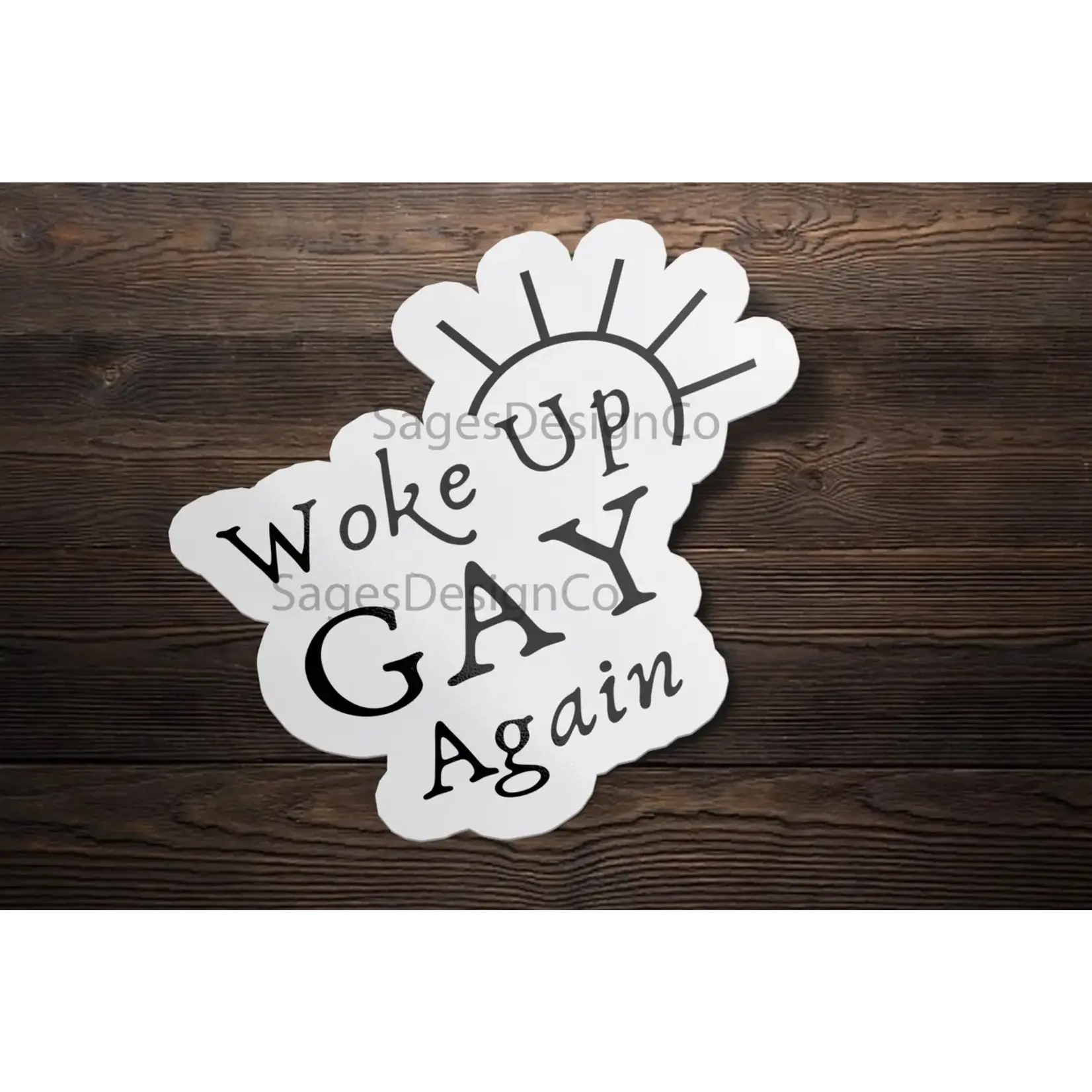 Sticker Bull Woke Up Gay, Again Sticker