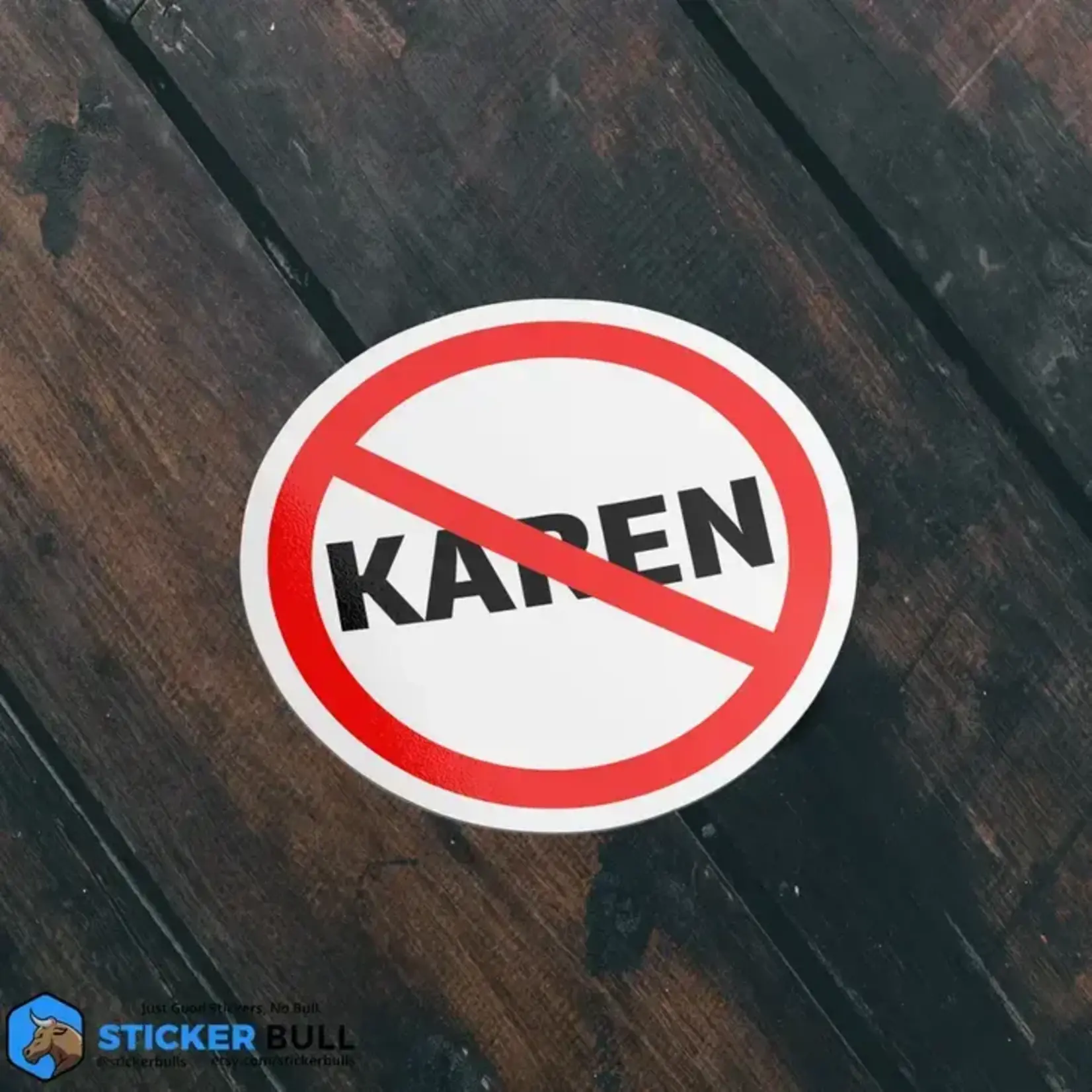 Anti Karen Sticker