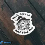 Sticker Bull Fuck Around And Find Out Witch Sticker