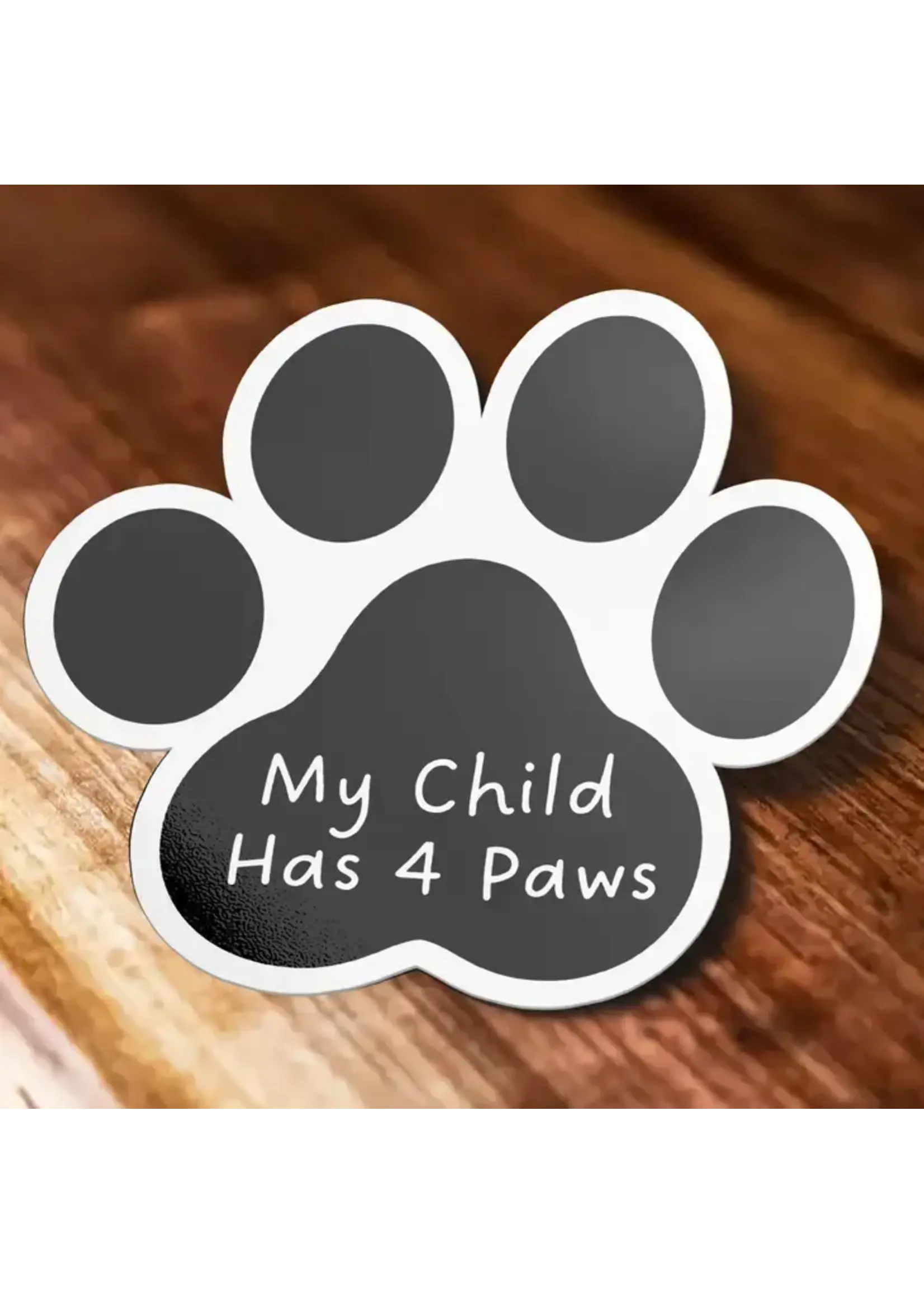 My Child Has Four Paws Dog Paw Sticker