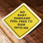 Sticker Bull No Baby On Board Feel Free To Ram Into Me Sticker