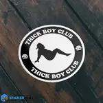 Thick Boy Club Sticker