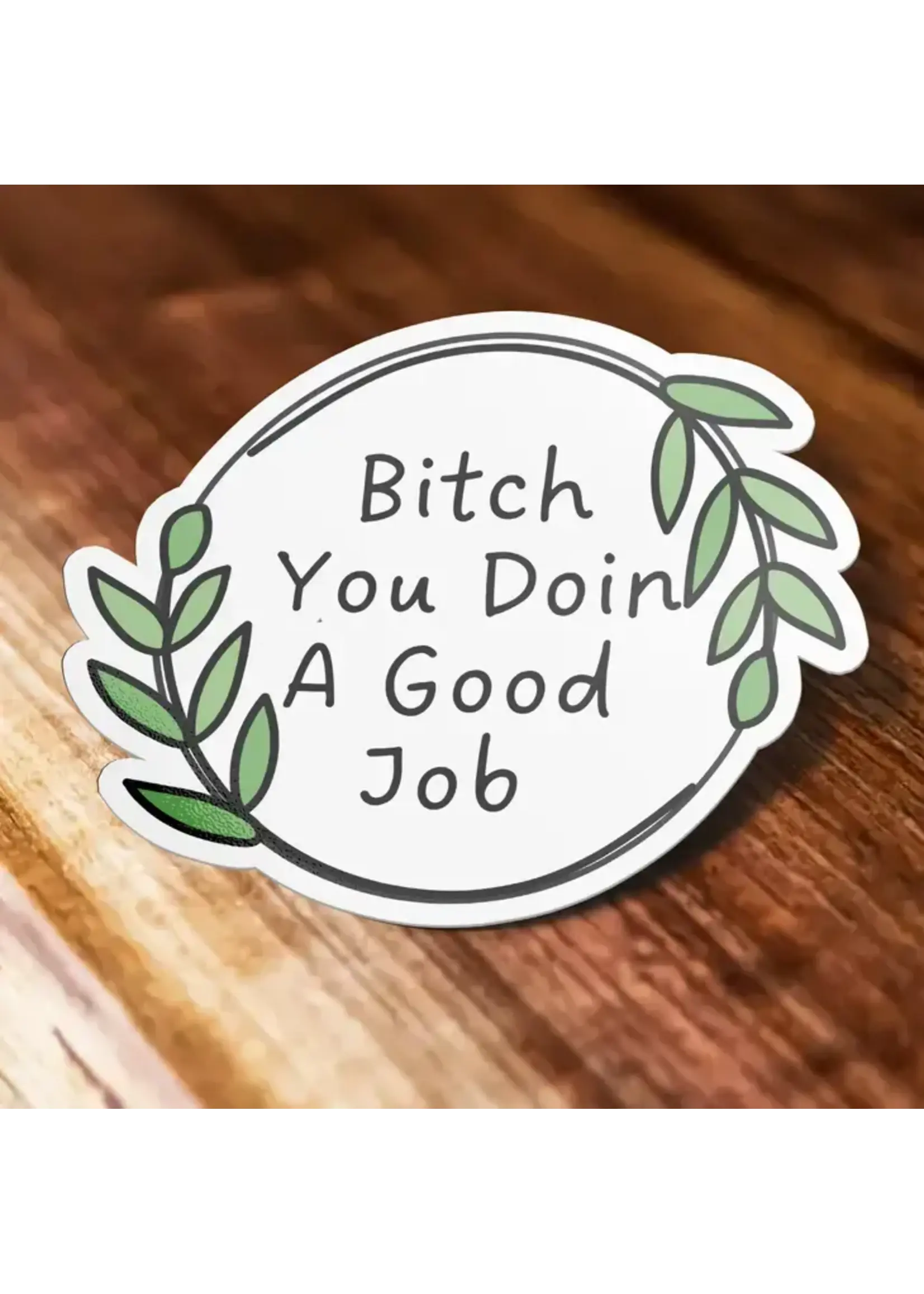 You Doin A Good Job Mental Health White