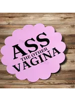 Ass the other Vagina