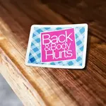 Sticker Bull Back And Body Hurts Sticker