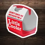 Don't Hate Me I'm A Little Cooler
