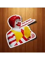 Just About Had It Ronald McDonald Sticker