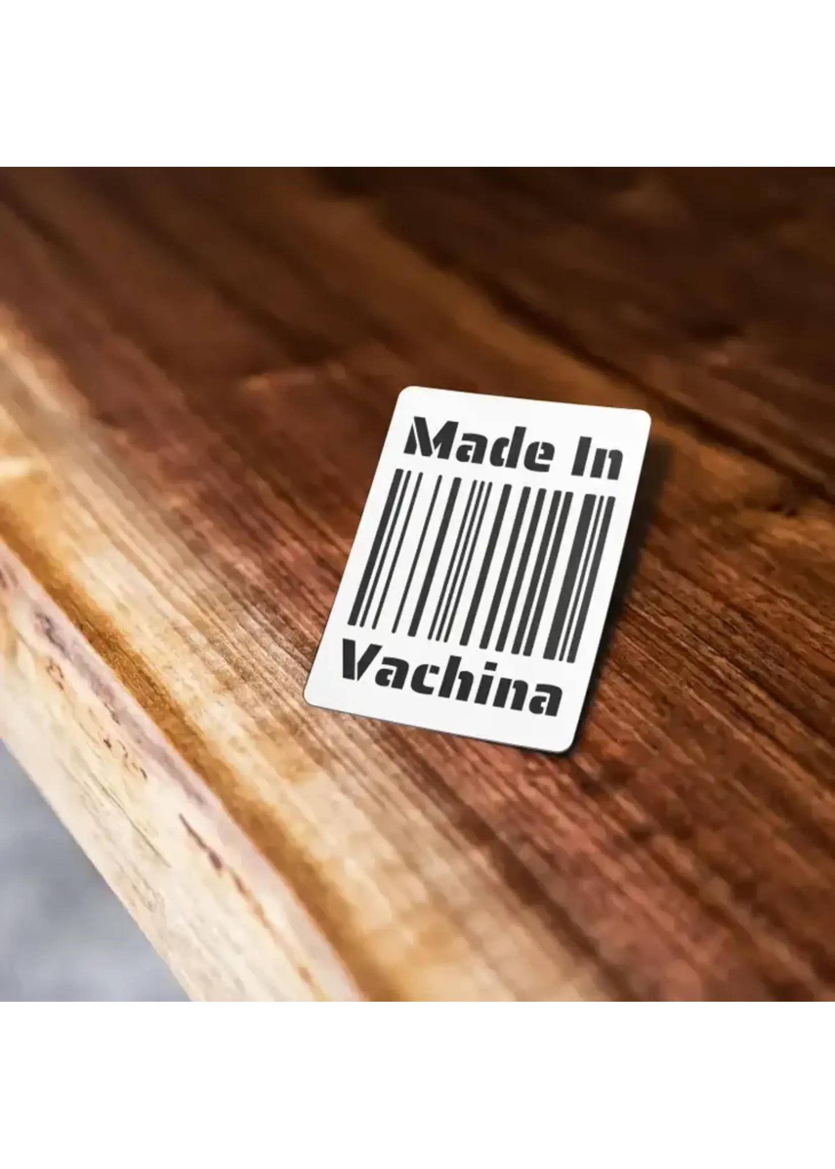 Made In Vachina Sticker