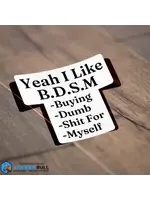 Yeah I Like BDSM Sticker