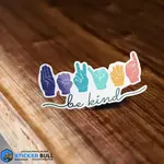 Sticker Bull Be Kind Sticker