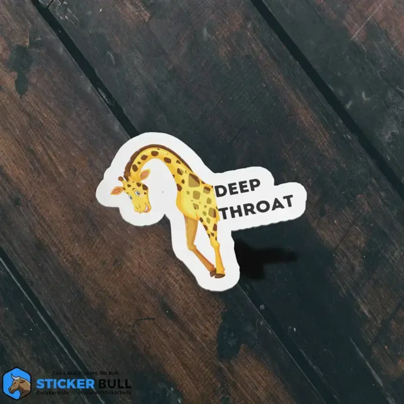 Deep Throat Sticker, Waterproof Vinyl Sticker