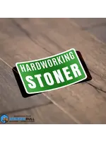 Hardworking Stoner Sticker Badge