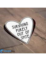 Surviving Purely Out of Spite Sticker