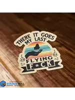 There Goes My Last Flying Fuck Butterfly Sticker