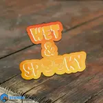 Wet and Spooky Sticker
