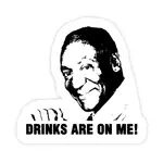 Sticker Bull Bill Cosby Sticker Drinks On Me