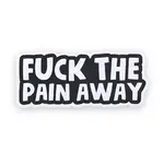 Geeky And Kinky Fuck The Pain Sticker