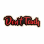 Geeky And Kinky Don't Touch - Red Sticker