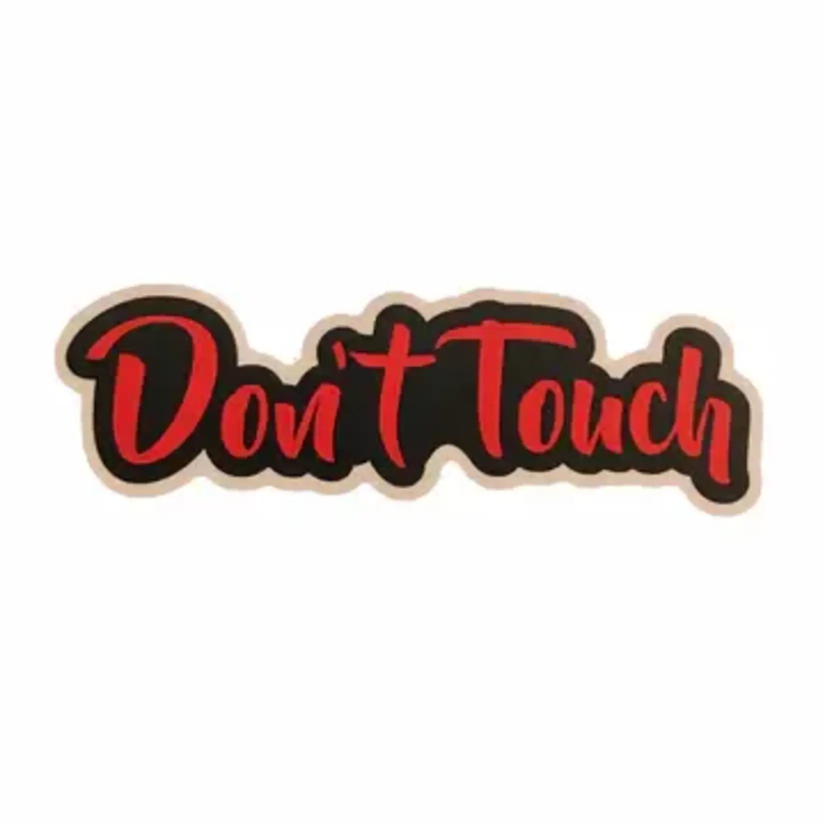 Geeky And Kinky Don't Touch - Red Sticker