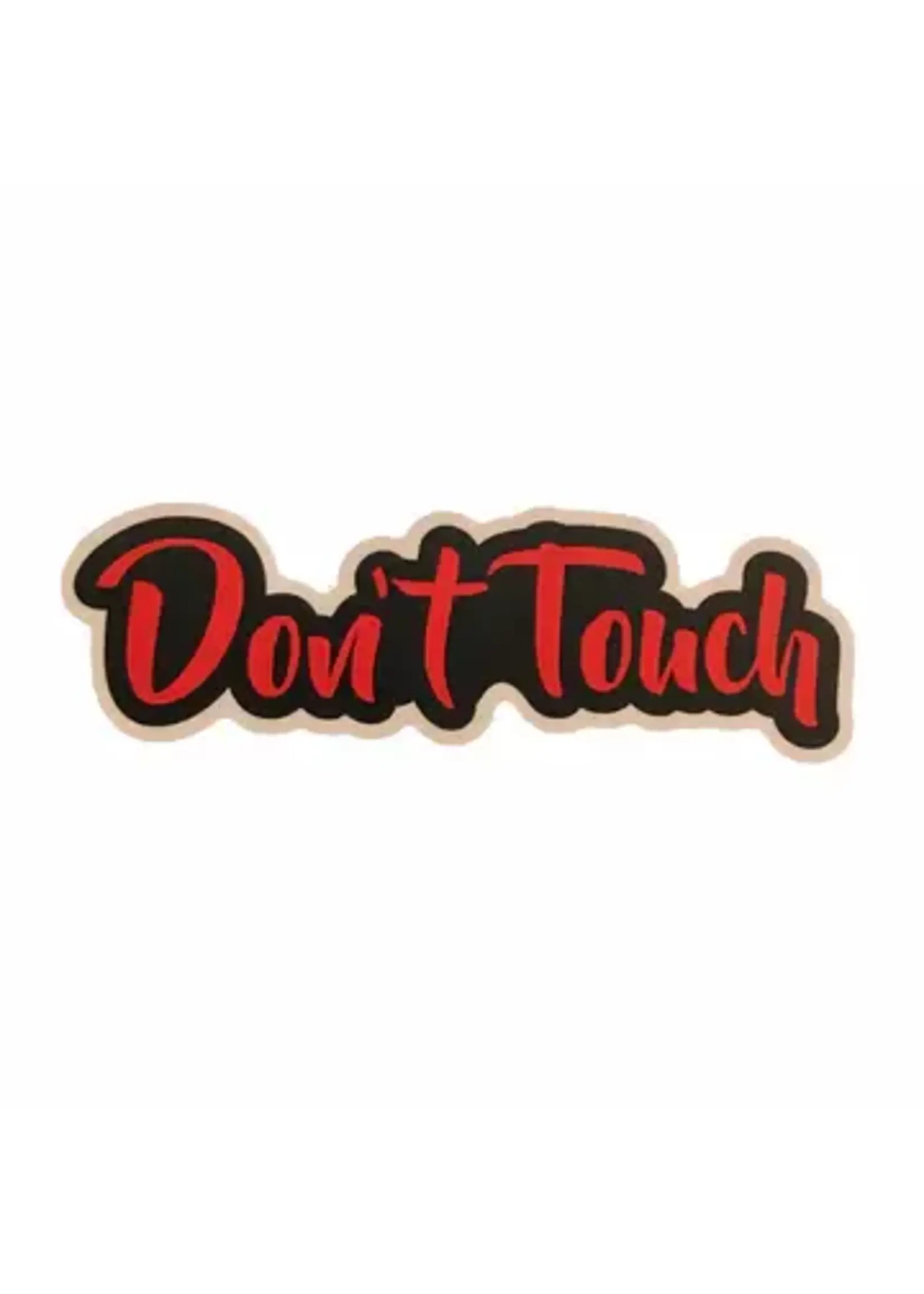 Geeky And Kinky Don't Touch - Red Sticker