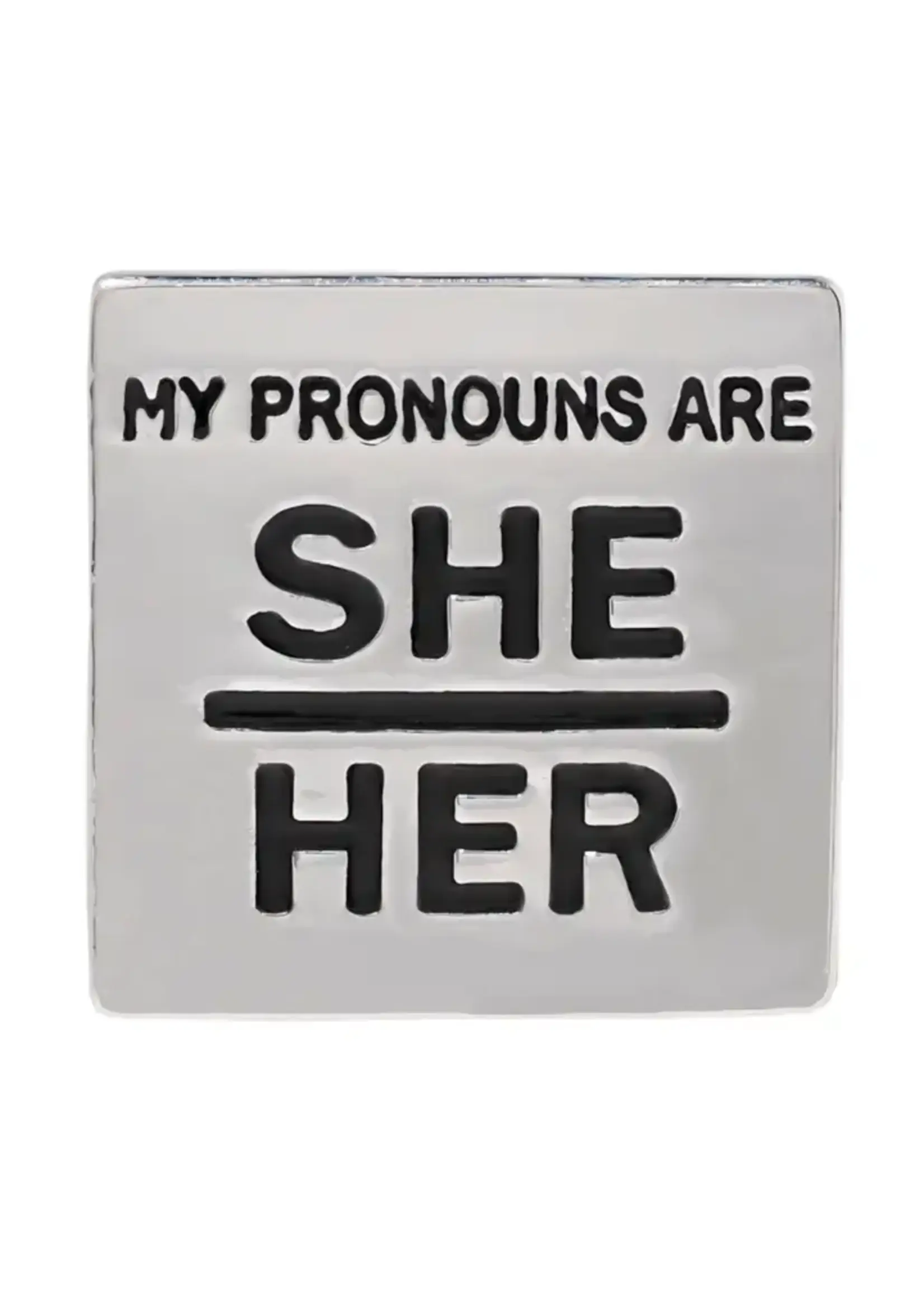 The Awareness Company Silver Square My Pronouns Are She Her Pins