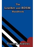 The Leather and BDSM Handbook