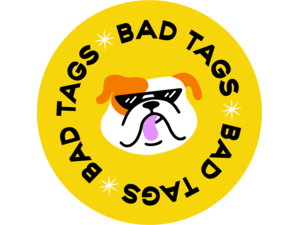 Bad Tags