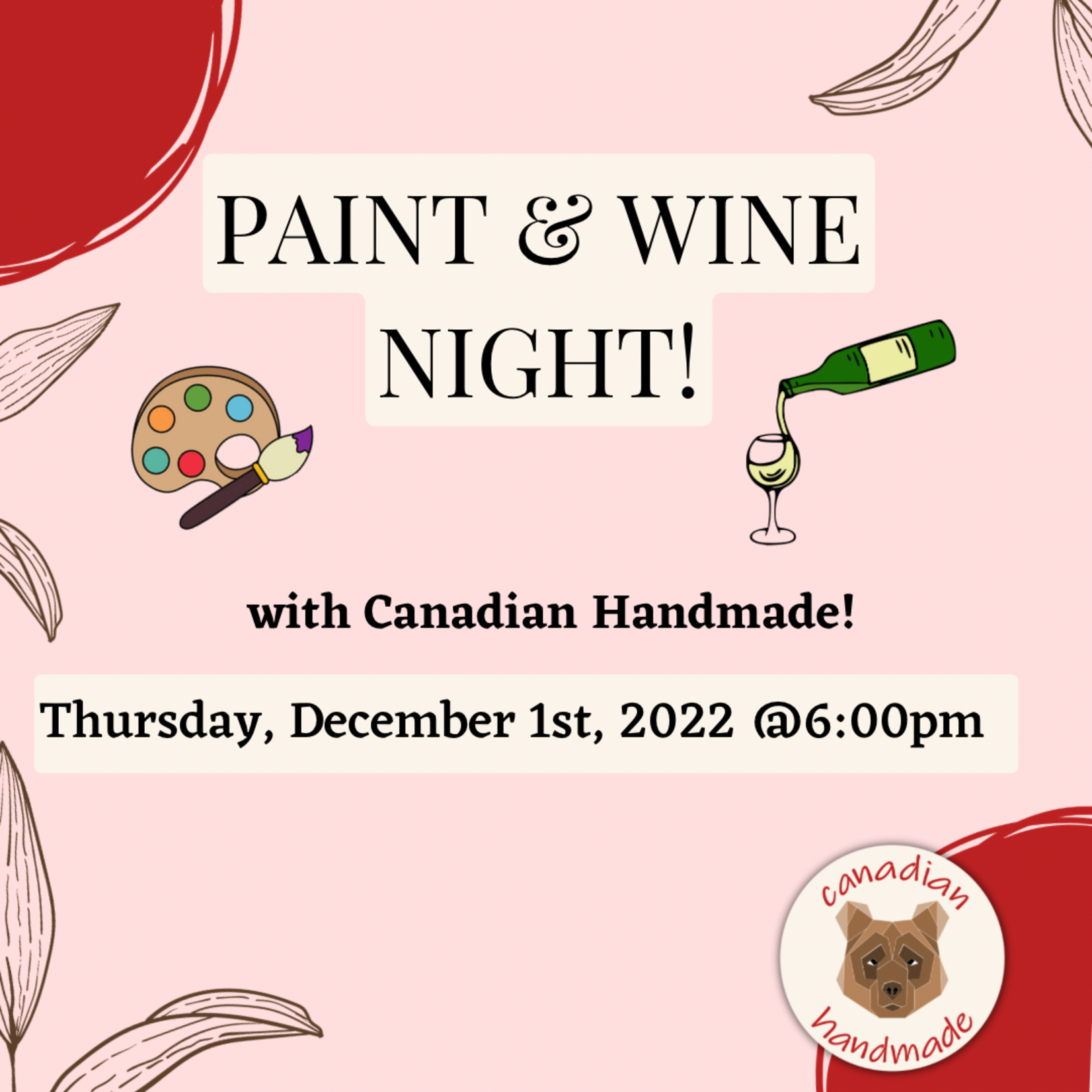 Canadian Handmade Makers Night Ticket- December 1st (Paint & Wine)