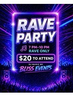 Rave ONLY