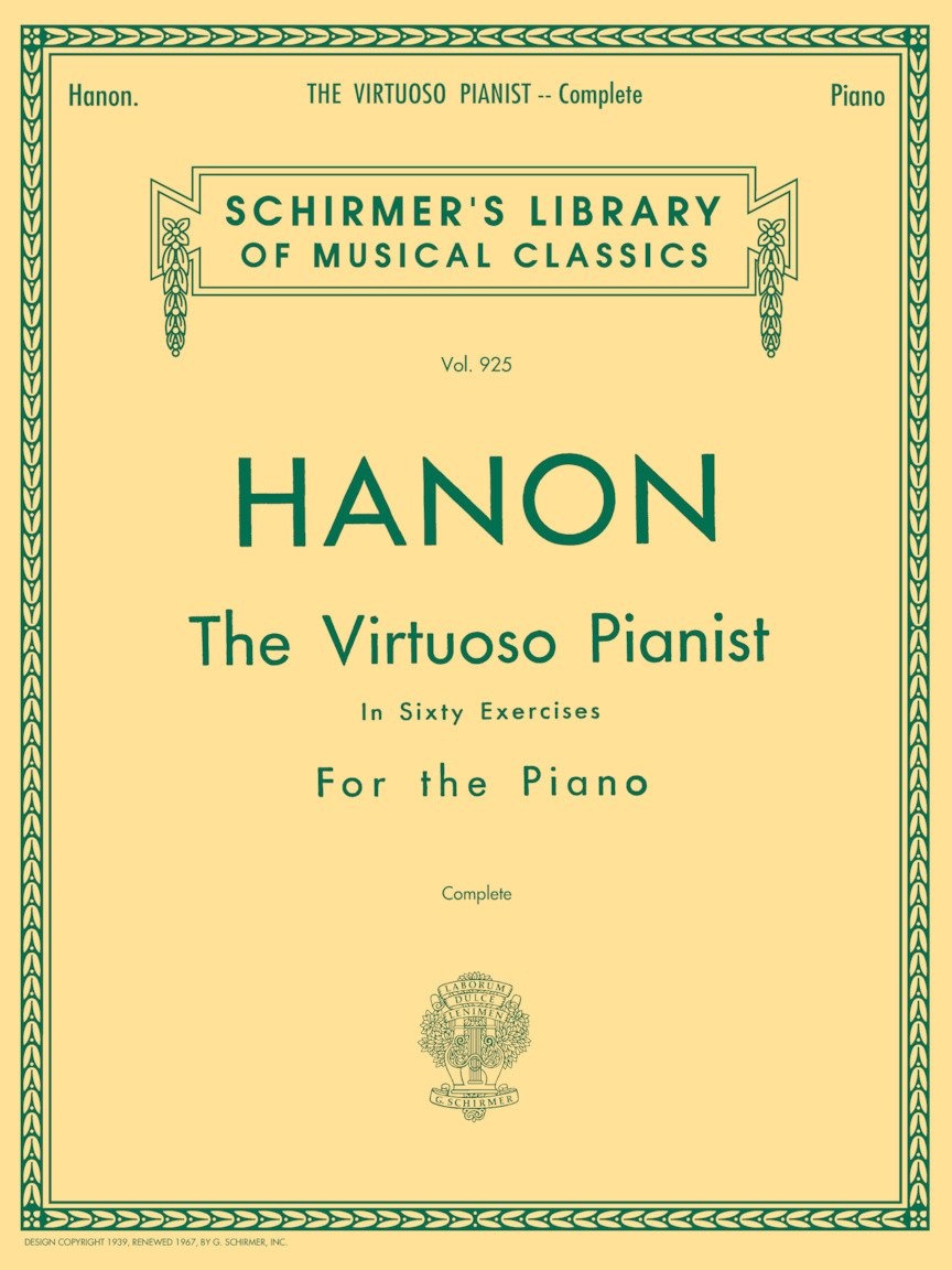 Hanon Virtuoso Pianist in 60 Exercises Complete Schirmer's Library of Musical Classics, Vol. 925