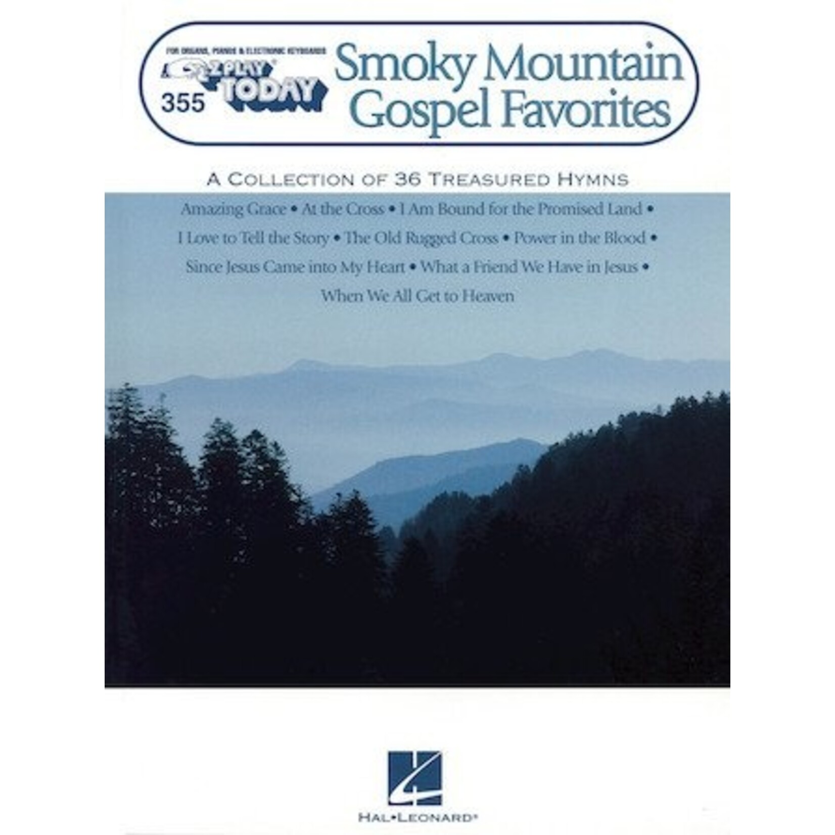 Hal Leonard Smoky Mountain Gospel Favorites E-Z Play Today Volume 355