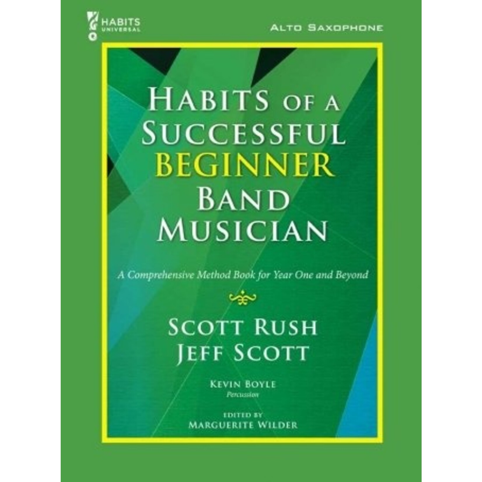 Habits of a Successful Beginner Band Musician - Alto Saxophone