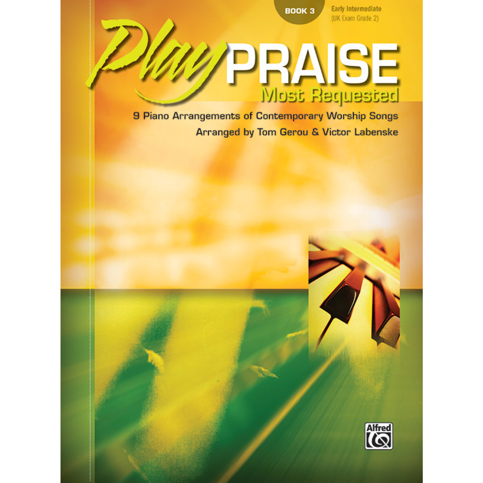 Play Praise Most Requested Piano Songs BK 3