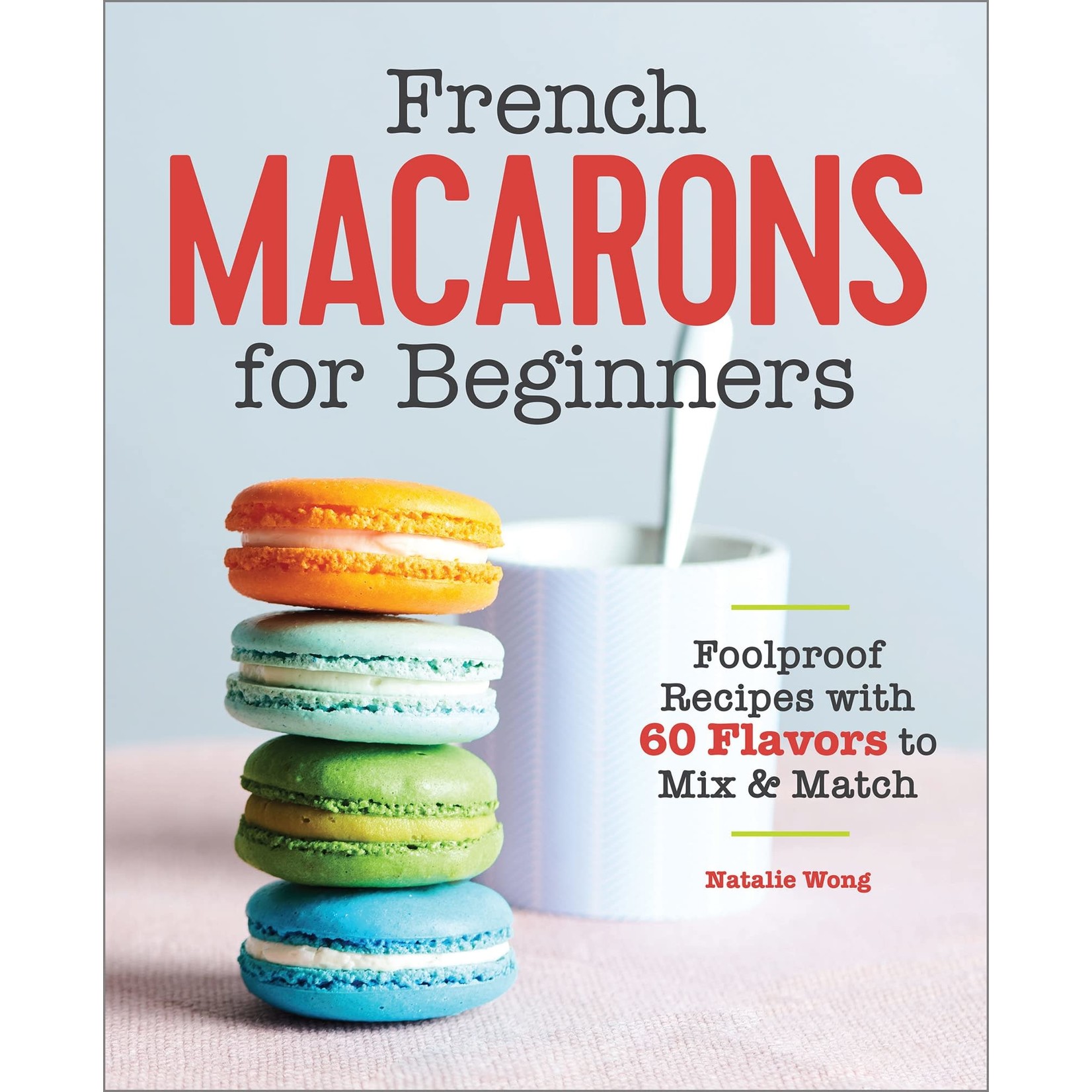 French Macarons for Beginners