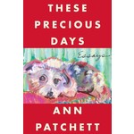 These Precious Days: Essays