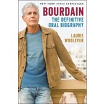 Bourdain: The Definitive Oral Biography