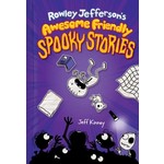 Harry N. Abrams Rowley Jefferson's Awesome Friendly Spooky Stories