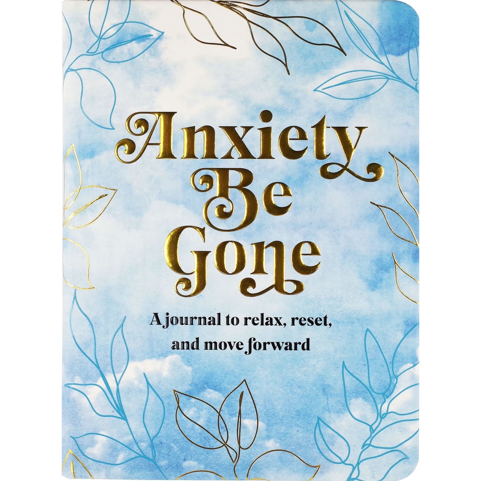 Peter Pauper Press Anxiety Be Gone: A Journal to Relax, Reset, and Move Forward